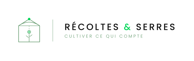Récoltes & Serres